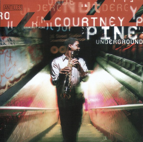 COURTNEY PINE - Underground cover 