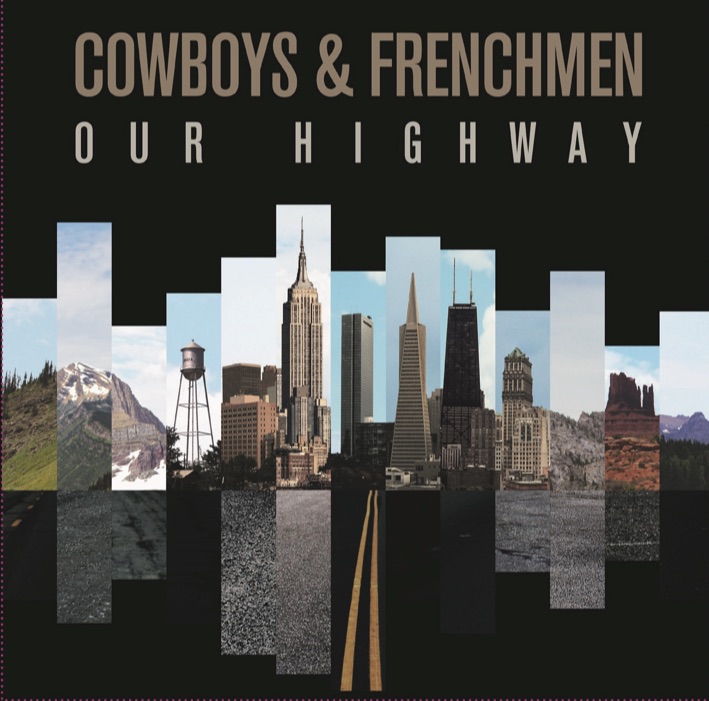 COWBOYS AND FRENCHMEN - Our Highway cover 