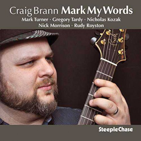 CRAIG BRANN - Mark My Words cover 