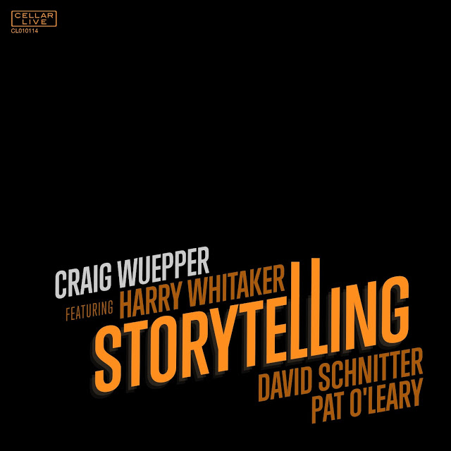 CRAIG WUEPPER - Craig Wuepper featuring Harry Whittaker : Storytelling cover 
