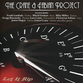 THE CRANE AND FABIAN PROJECT - Let It Rip cover 