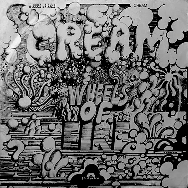 CREAM - Wheels of Fire cover 