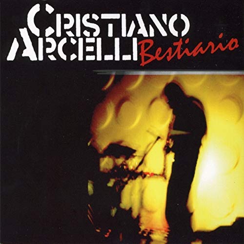 CRISTIANO ARCELLI - Bestiario cover 