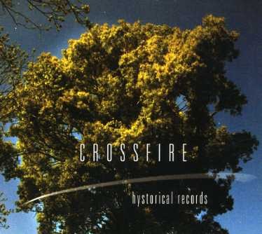 CROSSFIRE - Hystorical Records cover 