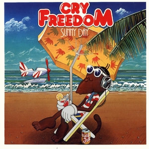 CRY FREEDOM - Sunny Day cover 
