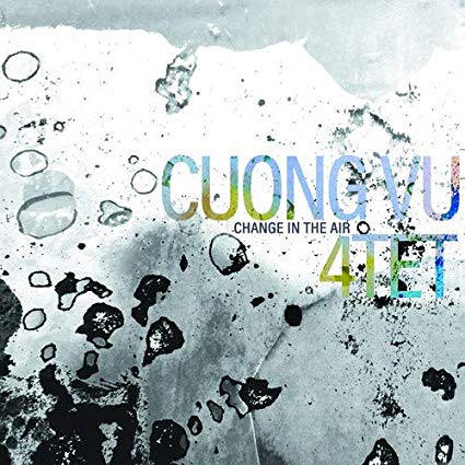 CUONG VU - Cuong Vu 4-tet ‎: Change In The Air cover 