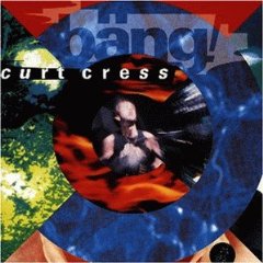 CURT CRESS - Bäng cover 