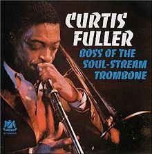 CURTIS FULLER - Boss of the Soul - Stream Trombone cover 