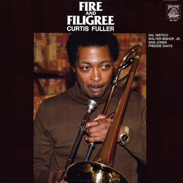 CURTIS FULLER - Fire And Filigree cover 