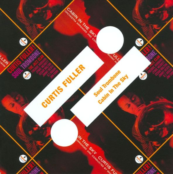 CURTIS FULLER - Soul Trombone / Cabin In The Sky cover 