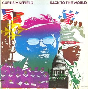 CURTIS MAYFIELD - Back to the World cover 