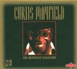 CURTIS MAYFIELD - The Definitive Collection cover 
