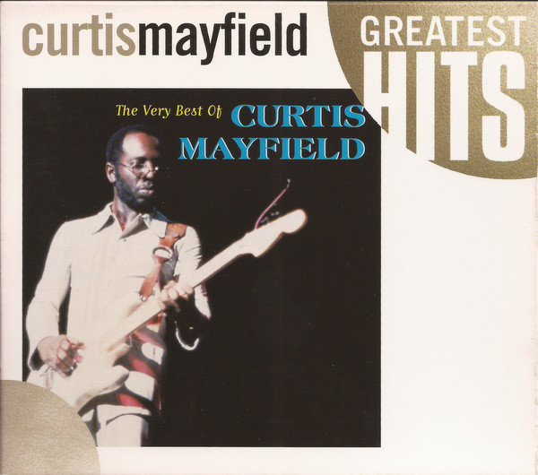 CURTIS MAYFIELD - The Very Best of Curtis Mayfield (Rhino) cover 