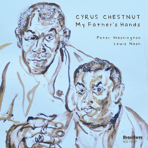 CYRUS CHESTNUT - My Father’s Hands cover 