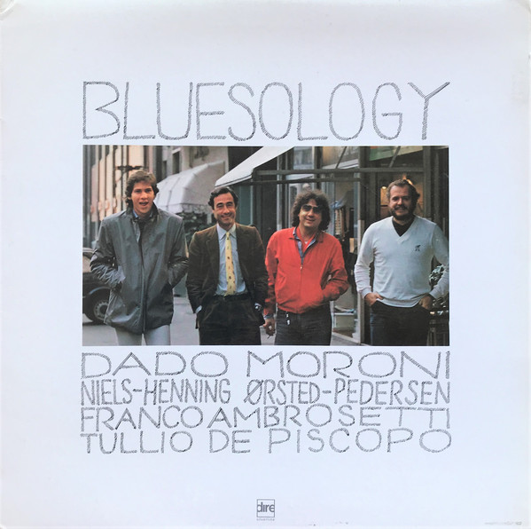 DADO MORONI - Dado Moroni, Niels-Henning Ørsted Pedersen, Franco Ambrosetti, Tullio De Piscopo : Bluesology cover 