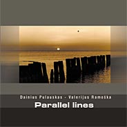 DAINIUS PULAUSKAS - Parallel Lines (with Valerijus Ramoška) cover 