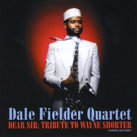 DALE FIELDER - Dear Sir : Tribute To Wayne Shorter cover 
