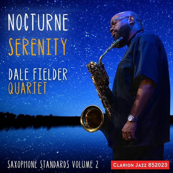 DALE FIELDER - Nocturne Serenity Saxophone Standards Vol&amp;#8203;.&amp;#8203;2 cover 