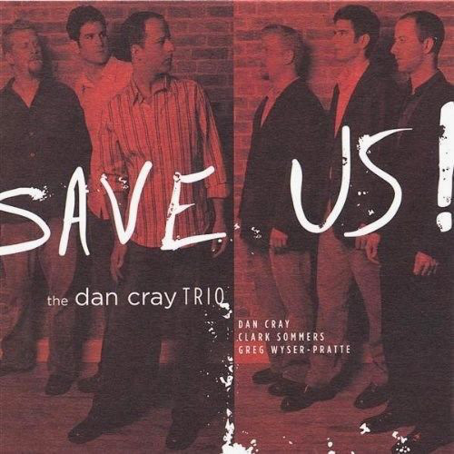 DAN CRAY - Save Us cover 