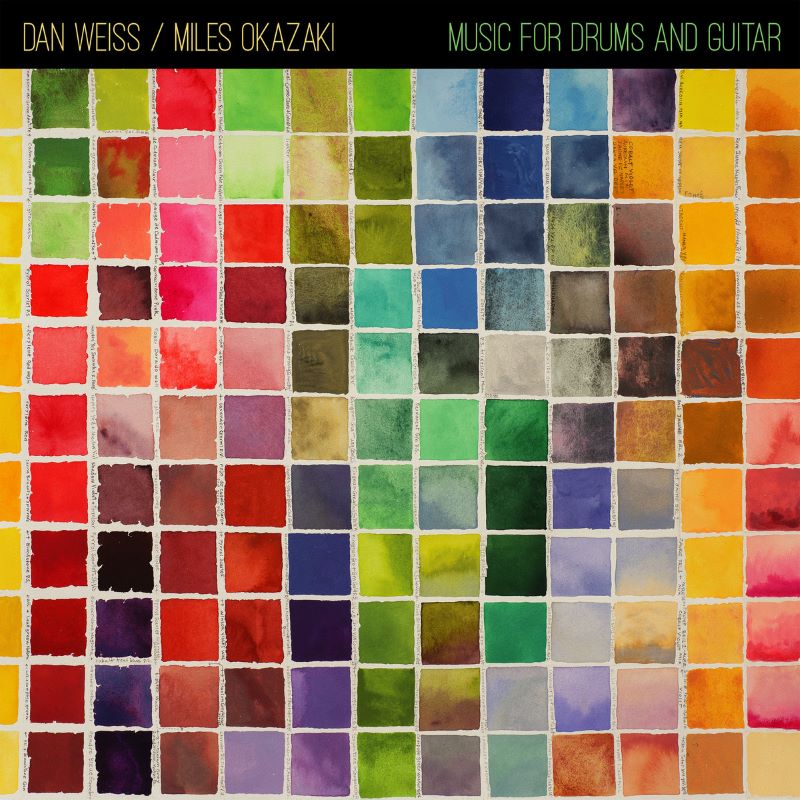 DAN WEISS - Dan Weiss / Miles Okazaki : Music for Drums and Guitar cover 