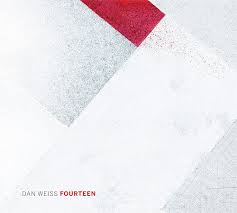 DAN WEISS - Fourteen cover 