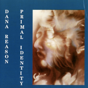 DANA REASON - Primal Identity cover 