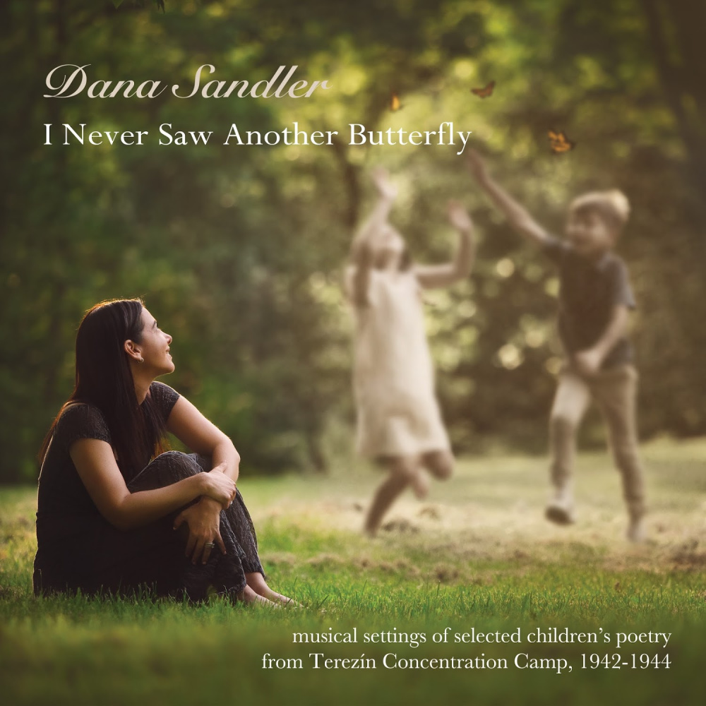 DANA SANDLER - I Never Saw Another Butterfly cover 