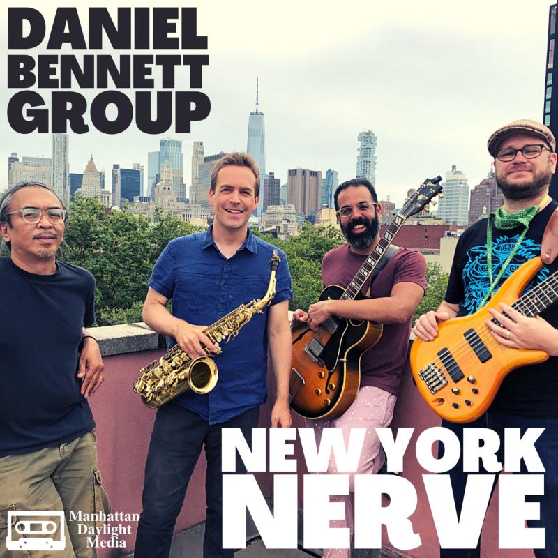 DANIEL BENNETT - Daniel Bennett Group : New York Nerve cover 