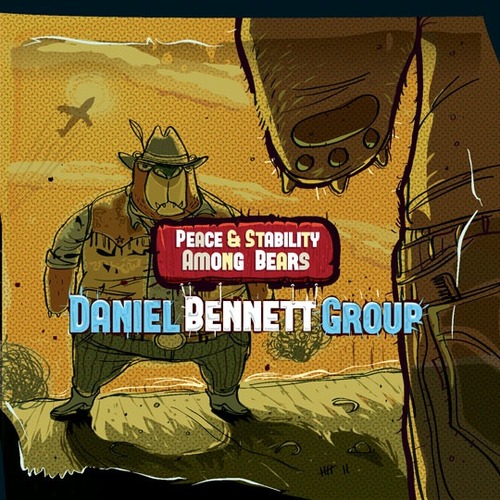 DANIEL BENNETT - Peace and Stability Among Bears cover 