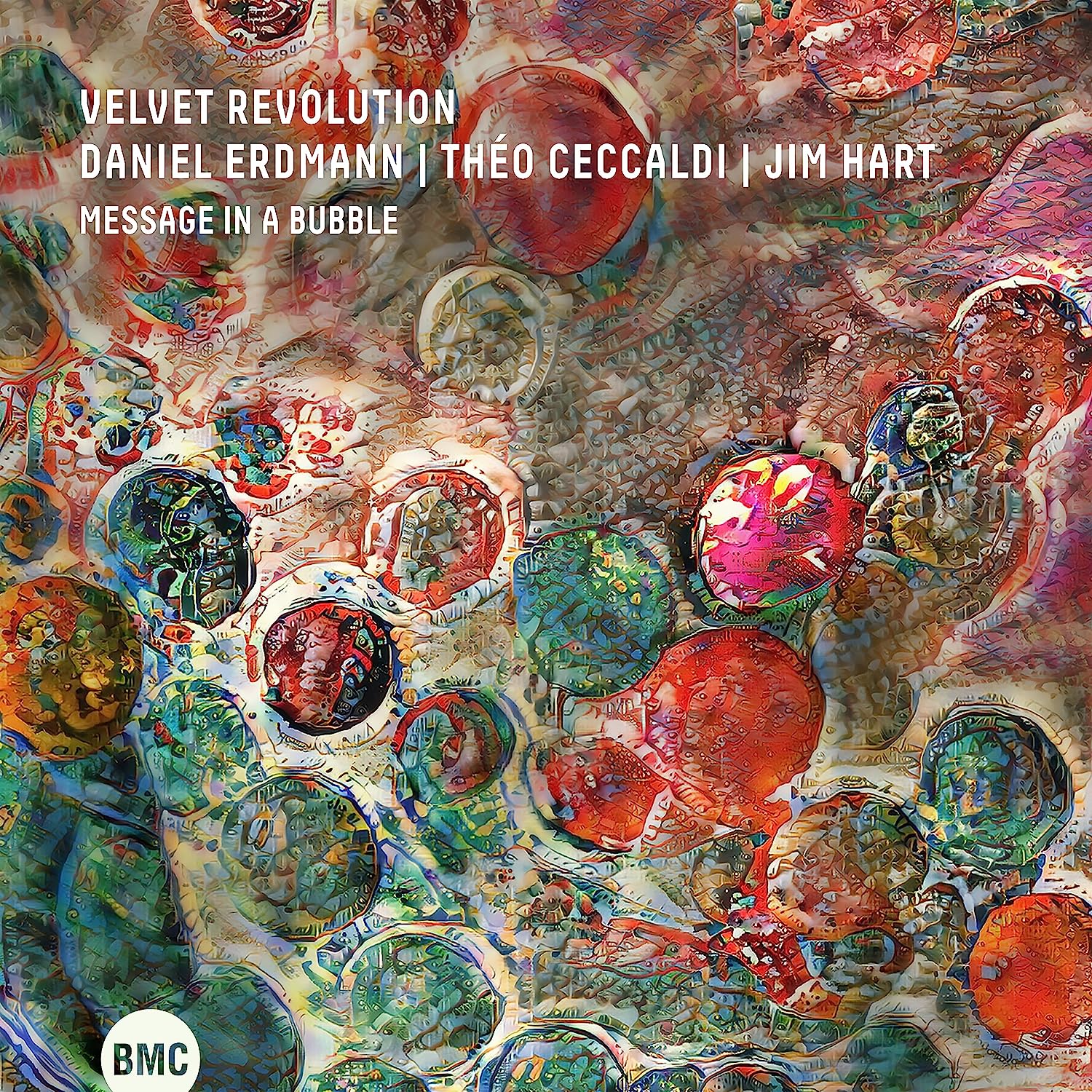 DANIEL ERDMANN - Velvet Revolution : Message In A Bubble cover 