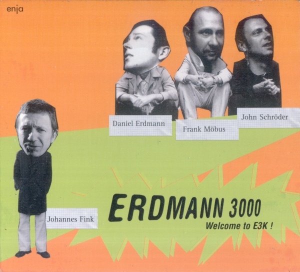 DANIEL ERDMANN - Erdmann 3000 : Welcome To E3K cover 