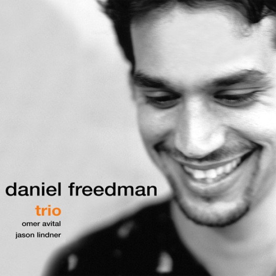 DANIEL FREEDMAN - Daniel Freedman Trio cover 