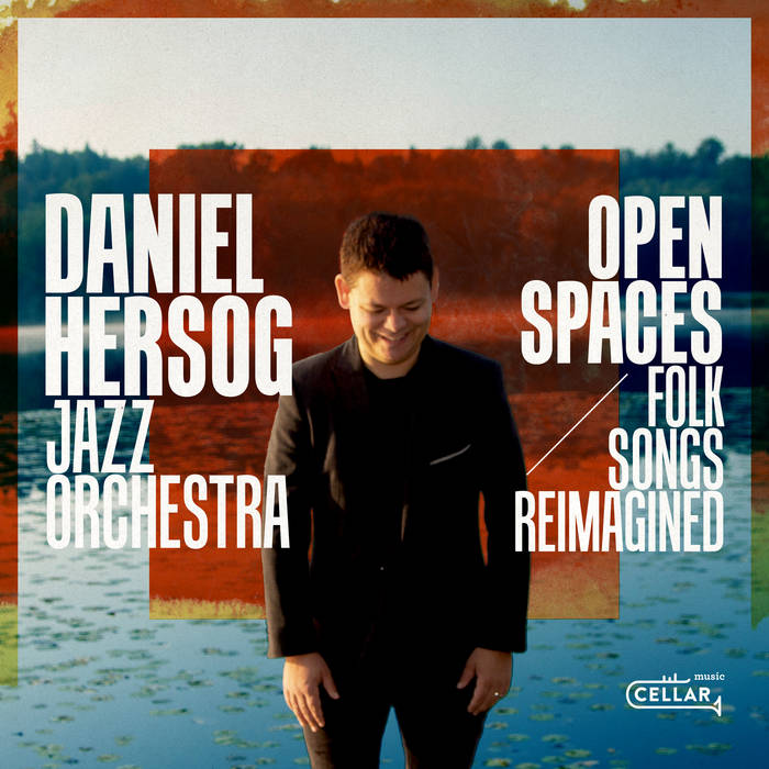 DANIEL HERSOG - Open Spaces - Folk Songs Reimagined cover 