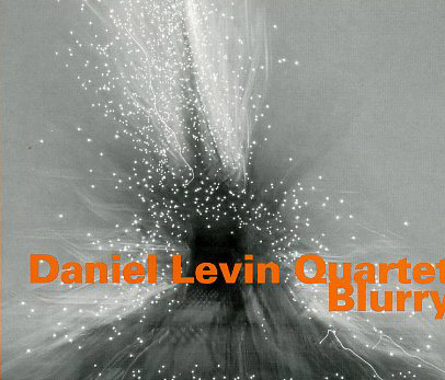 DANIEL LEVIN - Blurry cover 