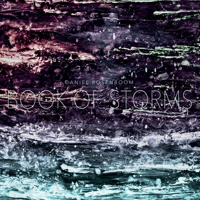 DANIEL ROSENBOOM - Book of Storms cover 