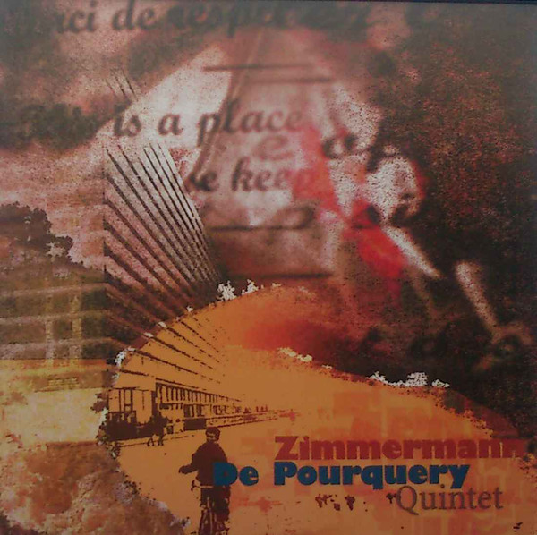 DANIEL ZIMMERMANN - Zimmermann / De Pourquery ‎: Quintet cover 