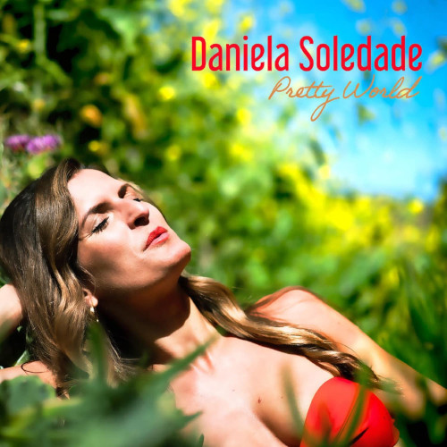 DANIELA SOLEDADE - Pretty World cover 