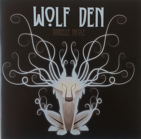 DANIELLE NICOLE (DANIELLE NICOLE SCHNEBELEN) - Wolf Den cover 