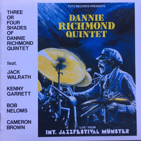 DANNIE RICHMOND - Three Or Four Shades Of Dannie Richmond Quintet cover 