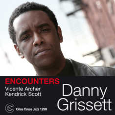 DANNY GRISSETT - Encounters cover 