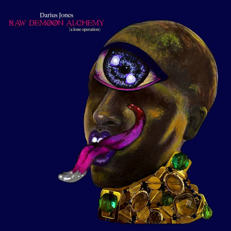 DARIUS JONES - Raw Demoon Alchemy (A Lone Operation) cover 