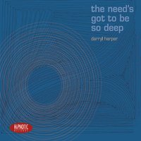 DARRYL HARPER - The Need's Got to Be so Deep cover 