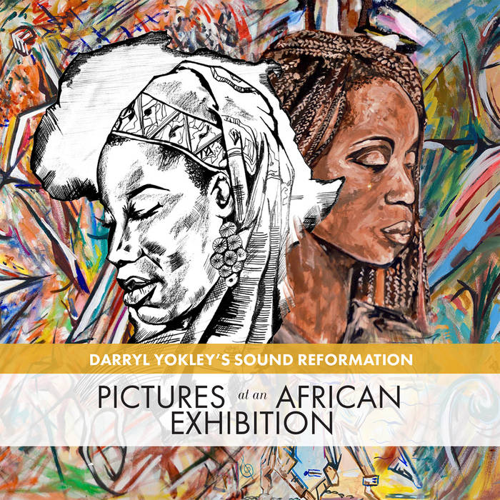DARRYL YOKLEY - Pictures at an African Exhibition cover 