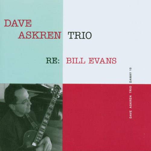 DAVE ASKREN - Dave Askren Trio ‎: Re: Bill Evans cover 