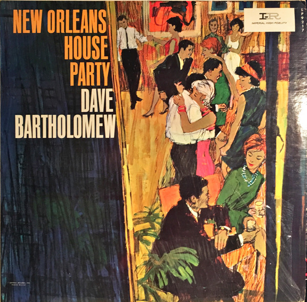 DAVE BARTHOLOMEW - New Orleans House Party cover 