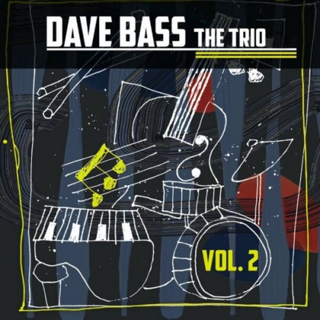 DAVE BASS - The Trio, Vol. 2 cover 