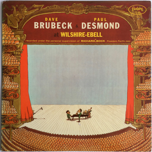 DAVE BRUBECK - Dave Brubeck & Paul Desmond ‎: At Wilshire-Ebell (aka Recorded Live At Newport Jazz Festival) cover 