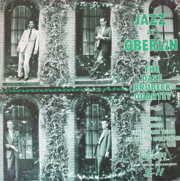 DAVE BRUBECK - The Dave Brubeck Quartet ‎: Jazz At Oberlin cover 