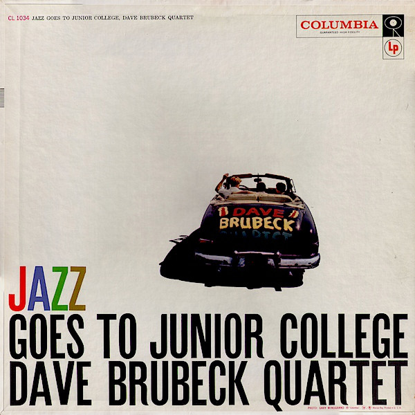 DAVE BRUBECK - The Dave Brubeck Quartet ‎: Jazz Goes To Junior College cover 