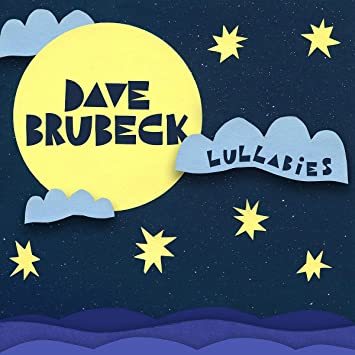 DAVE BRUBECK - Lullabies cover 